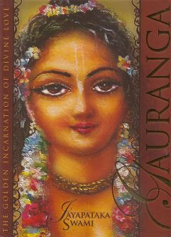 Gauranga- The Golden Incarnation of Divine Love